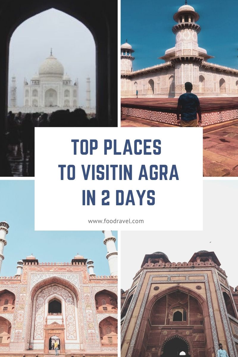 2 days itinerary of Agra