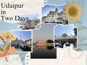 Udaipur in Two Days